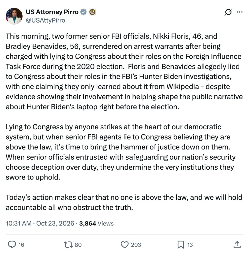 A screenshot of a social media post by US Attorney Pirro discussing the surrender of former FBI officials Nikki Floris and Bradley Benavides after being charged with lying to Congress.
